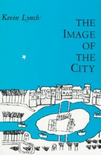 The Image of the City (Harvard-MIT Joint Center for Urban Studies Series)