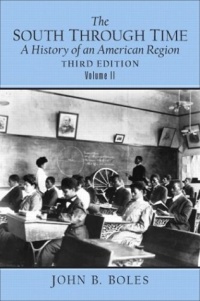 The South Through Time: A History of an American Region Volume II (3rd Edition)