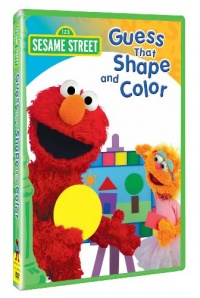 Sesame Street: Guess That Shape and Color