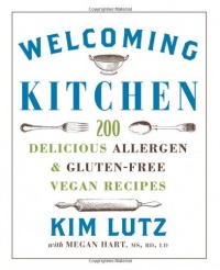 Welcoming Kitchen: 200 Delicious Allergen- & Gluten-Free Vegan Recipes