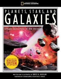 Planets, Stars, and Galaxies: A Visual Encyclopedia of Our Universe