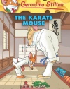 The Karate Mouse (Geronimo Stilton, No. 40)