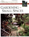 Gardening in Small Spaces (Fine Gardening Design Guides)