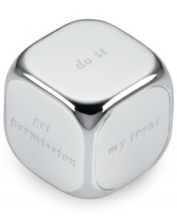 A roll of the dice. Engraved with ask forgiveness, your treat and answers to all your questions, the silver-plated Silver Street die will make every decision easier. A playful gift with the impeccable style of kate spade new york.