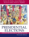 Presidential Elections: Strategies and Structures of American Politics