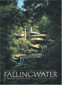 Fallingwater: A Frank Lloyd Wright Country House