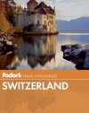 Fodor's Switzerland (Full-color Travel Guide)