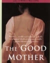 The Good Mother: A Novel