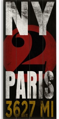 New York to Paris 10x24 Artistic Planked Wood Sign by Cory Steffen