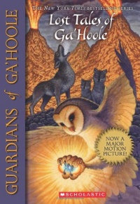 Lost Tales of Ga'Hoole (Guardians of Ga'Hoole)