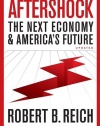 Aftershock: The Next Economy and America's Future