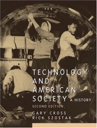 Technology and American Society (2nd Edition)