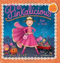 Pinkalicious: Pink or Treat!