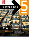 5 Steps to a 5 AP Microeconomics/Macroeconomics, 2012-2013 Edition (5 Steps to a 5 on the Advanced Placement Examinations Series)