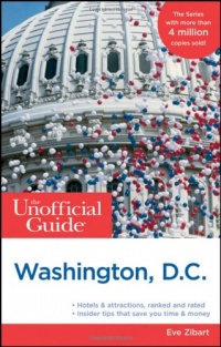 The Unofficial Guide to Washington, D.C. (Unofficial Guides)