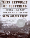 This Republic of Suffering: Death and the American Civil War (Vintage Civil War Library)