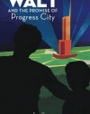 Walt and the Promise of Progress City