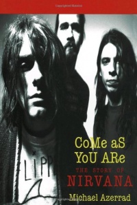 Come As You Are: The Story of Nirvana