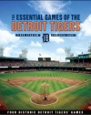 Essential Games of the Detroit Tigers