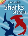 Fun with Sharks Stencils (Dover Stencils)