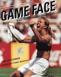 Game Face: What Does a Female Athlete Look Like?