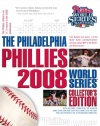 The Philadelphia Phillies 2008 World Series Collector's Edition