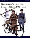 Germany's Eastern Front Allies 1941-45 (Men-at-Arms)