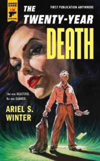 The Twenty-Year Death (Hard Case Crime)