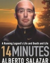 14 Minutes: A Running Legend's Life and Death and Life