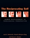 The Reciprocating Self: Human Development in Theological Perspective