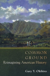 Common Ground: Reimagining American History.