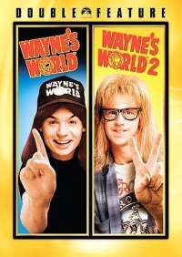 Wayne's World / Wayne's World 2