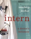 Intern: A Doctor's Initiation