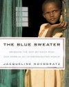 The Blue Sweater: Bridging the Gap between Rich and Poor in an Interconnected World