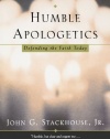 Humble Apologetics: Defending the Faith Today