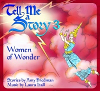 Tell Me A Story 3: Women of Wonder