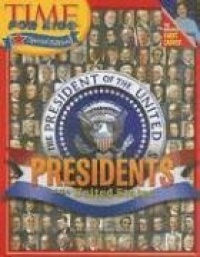 Time for Kids: Presidents of the United States