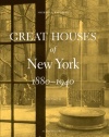 Great Houses of New York, 1880-1940: v. 2