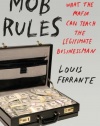 Mob Rules: What the Mafia Can Teach the Legitimate Businessman