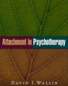 Attachment in Psychotherapy