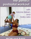 The Perfect Postnatal Workout