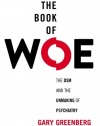 The Book of Woe: The DSM and the Unmaking of Psychiatry