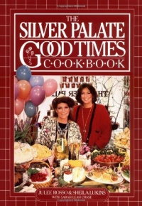 The Silver Palate Good Times Cookbook