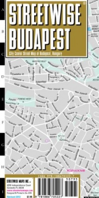 Streetwise Budapest Map - Laminated City Center Street Map of Budapest, Hungary - Folding pocket size travel map with metro map