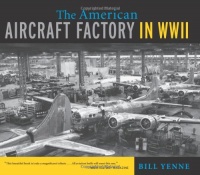 The American Aircraft Factory in World War II