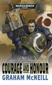 Courage and Honour (Ultramarines Novel)