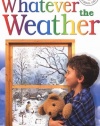 DK Readers: Whatever The Weather (Level 1: Beginning to Read)