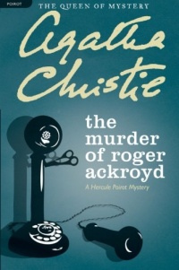 The Murder of Roger Ackroyd: A Hercule Poirot Mystery (Hercule Poirot Mysteries)