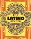 The Latino Reader: An American Literary Tradition from 1542 to the Present