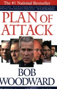 Plan of Attack:  The Definitive Account of the Decision to Invade Iraq